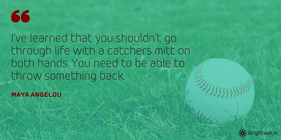 Maya Angelou quote with baseball on grass in the background